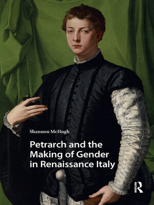 cover image of Petrarch and the Making of Gender in Renaissance Italy